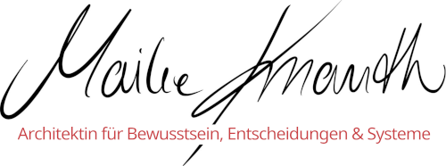 Architektin für Bewusstsein, Entscheidungen & Systeme